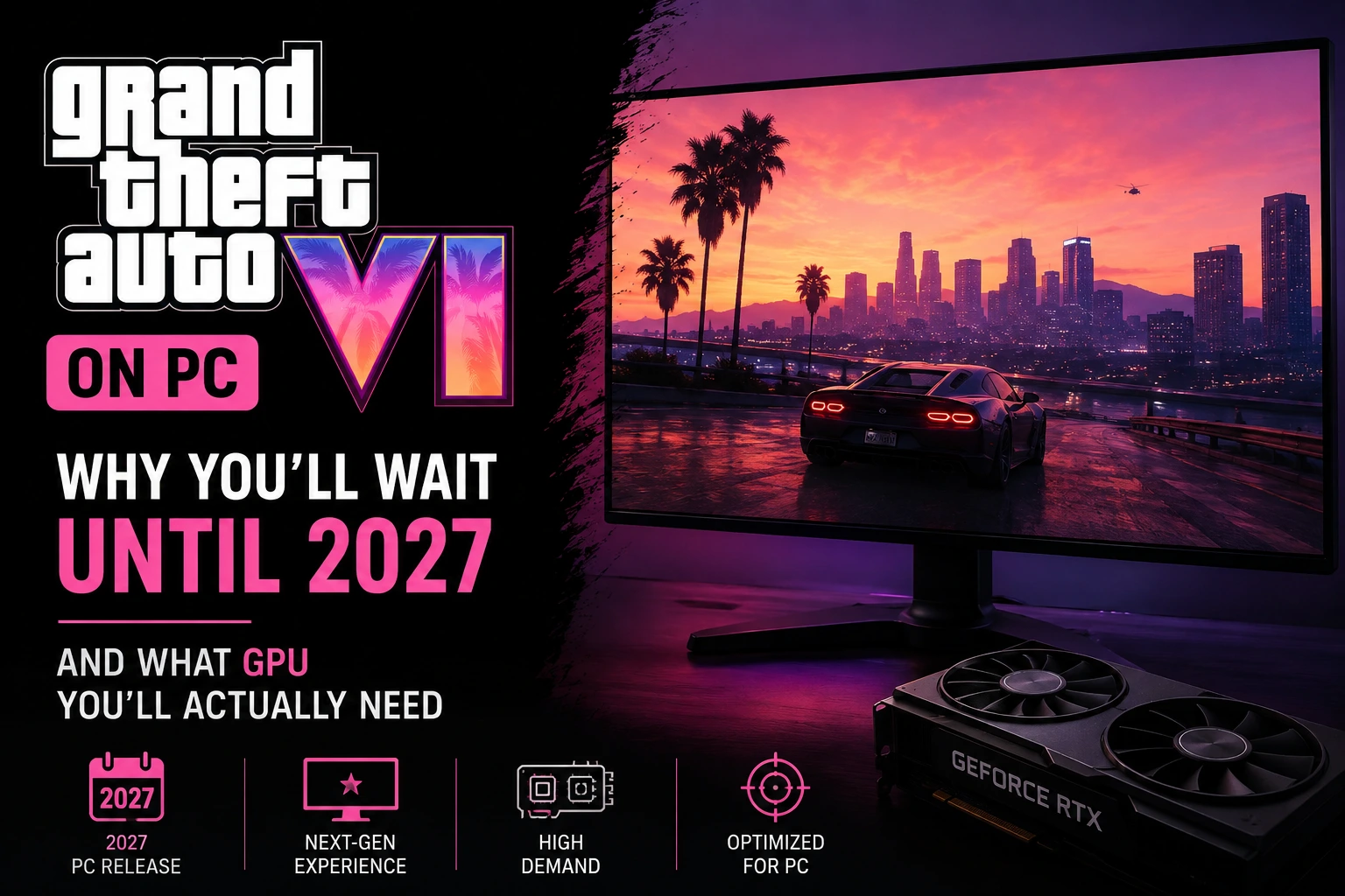 GTA 6 on PC 2027